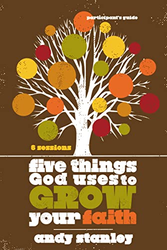 Imagen de archivo de Five Things God Uses to Grow Your Faith Participant's Guide a la venta por SecondSale