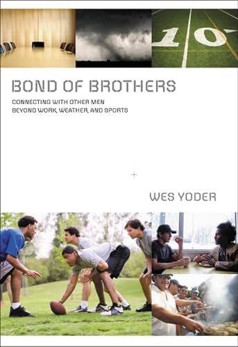 Stock image for Bond of Brothers Connecting wi for sale by SecondSale