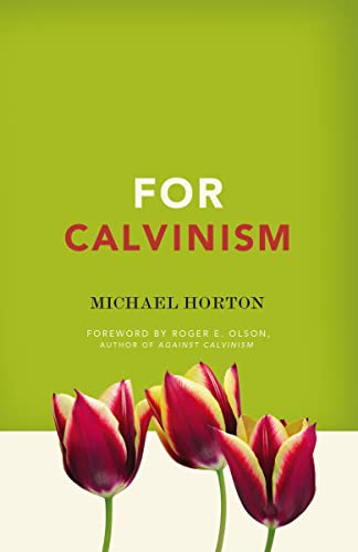 Imagen de archivo de For Calvinism a la venta por Better World Books