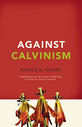 Stock image for Against Calvinism PB for sale by Chiron Media