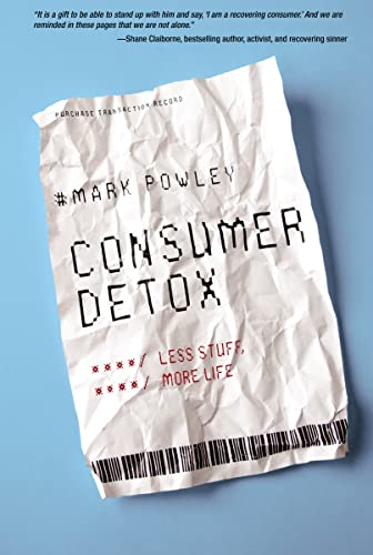 Beispielbild fr Consumer Detox : Less Stuff, More Life zum Verkauf von Better World Books
