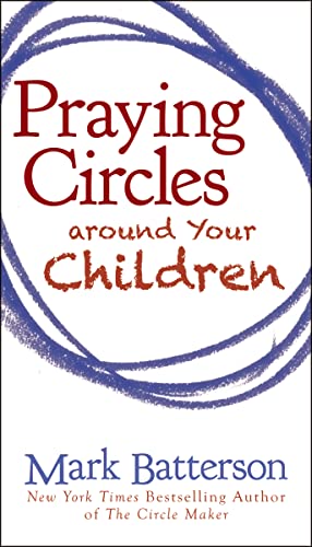 9780310325505: Praying Circles around Your Children