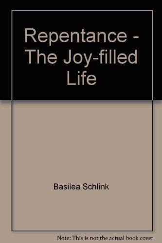 Beispielbild fr Repentance: The Joy Filled Life zum Verkauf von ThriftBooks-Atlanta