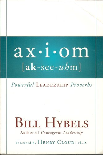 9780310326762: Axiom: Powerful Leadership Proverbs