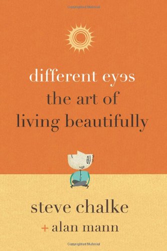 9780310326809: Different Eyes: The Art of Living Beautifully