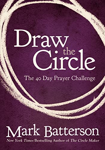 Stock image for Draw the Circle The 40 Day Pra for sale by SecondSale
