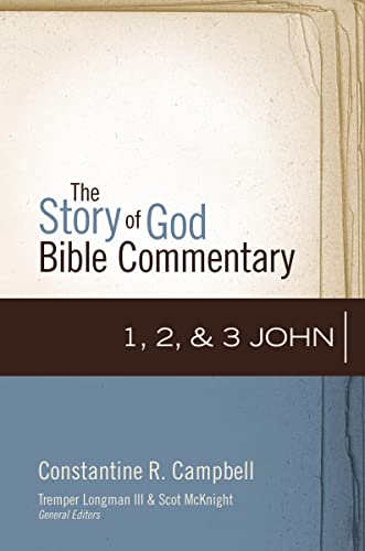 9780310327325: 1, 2, and 3 John: 19 (The Story of God Bible Commentary)