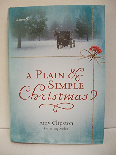 Stock image for A Plain and Simple Christmas: A Novella for sale by Orion Tech