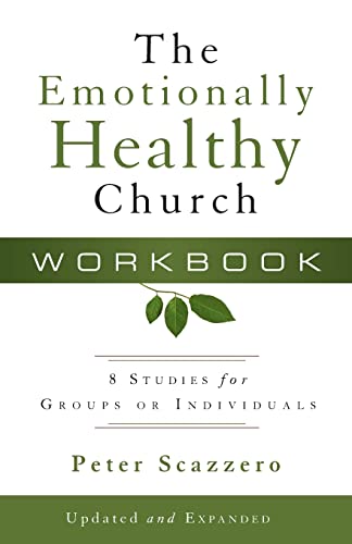 Imagen de archivo de The Emotionally Healthy Church Workbook: 8 Studies for Groups or Individuals a la venta por SecondSale