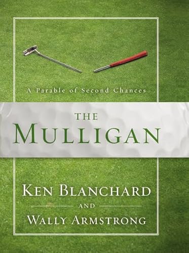 Stock image for The Mulligan: A Parable of Second Chances for sale by SecondSale