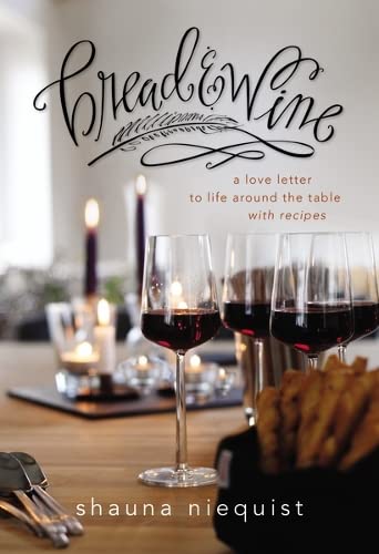 Beispielbild fr Bread and Wine: A Love Letter to Life Around the Table with Recipes zum Verkauf von Orion Tech
