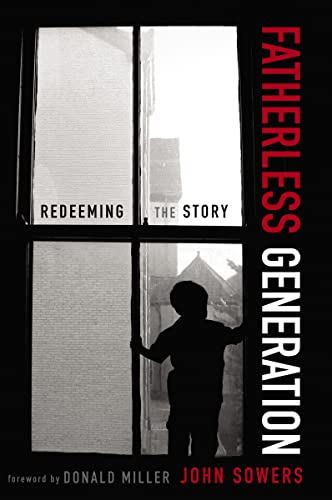 Stock image for Fatherless Generation: Redeeming the Story for sale by Barnes & Nooyen Books