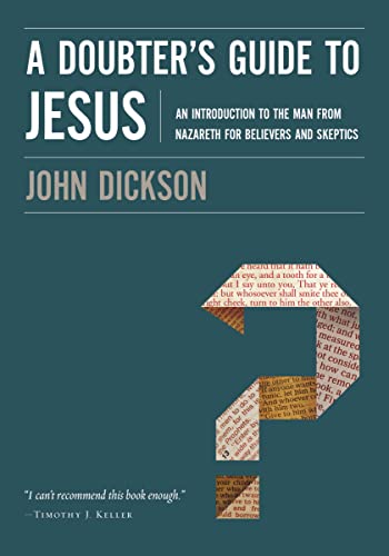 9780310328612: A Doubter's Guide to Jesus: An Introduction to the Man from Nazareth for Believers and Skeptics