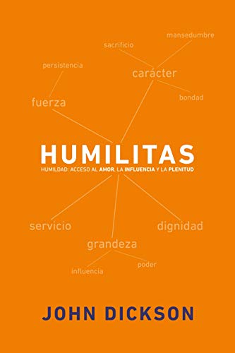 Beispielbild fr Humilitas : A Lost Key to Life, Love, and Leadership zum Verkauf von Better World Books