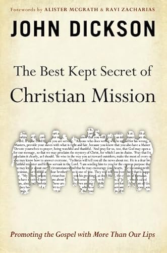 Stock image for The Best Kept Secret of Christian Mission: Promoting the Gospel with More Than Our Lips for sale by SecondSale