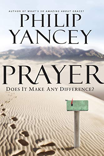 Beispielbild fr Prayer: Does It Make Any Difference? zum Verkauf von SecondSale