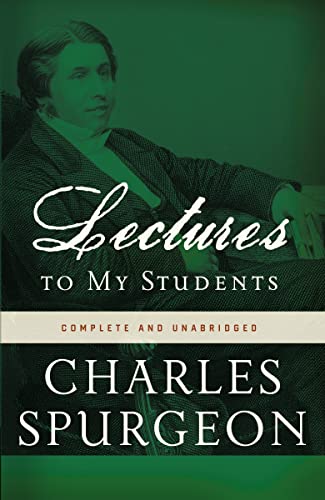 Lectures to My Students : Complete and Unabridged