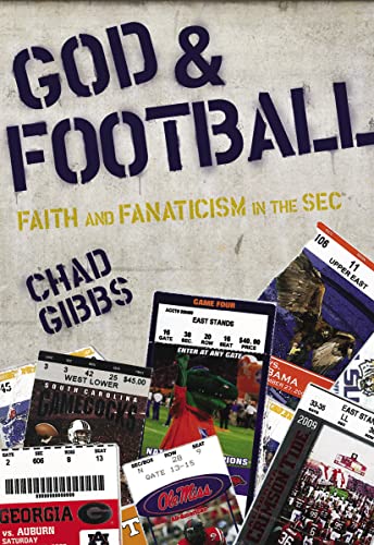 God and Football : Faith and Fanaticism in the SEC. (Signed)