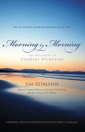 Stock image for Morning by Morning: The Devotions of Charles Spurgeon for sale by Your Online Bookstore