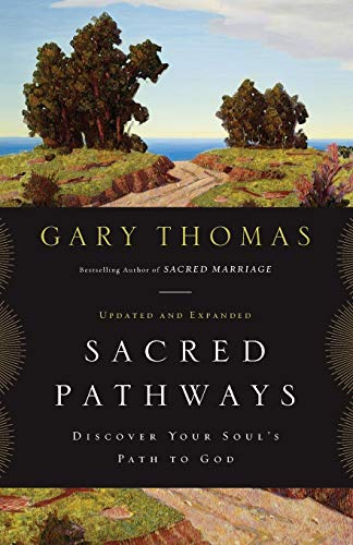 9780310329886: Sacred Pathways: Discover Your Soul's Path to God