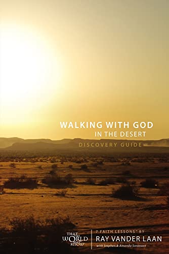 Beispielbild fr Walking with God in the Desert Discovery Guide: 7 Faith Lessons zum Verkauf von Wonder Book