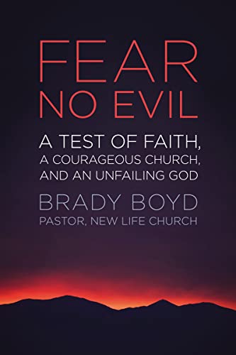 9780310330042: Fear No Evil: A Test of Faith, A Courageous Church, and an Unfailing God
