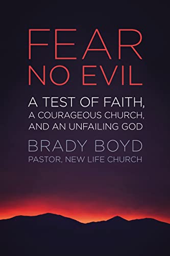 9780310330042: Fear No Evil: A Test of Faith, a Courageous Church, and an Unfailing God