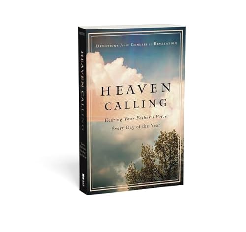 Beispielbild fr Heaven Calling: Hearing Your Father's Voice Every Day of the Year zum Verkauf von Once Upon A Time Books