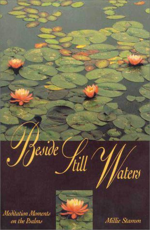 Stock image for Beside Still Waters: Meditation Moments on the Psalms for sale by Irish Booksellers