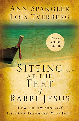 9780310330691: Sitting at the Feet of Rabbi Jesus: How the Jewishness of Jesus Can Transform Your Faith