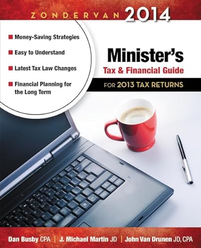 Stock image for Zondervan 2014 Minister's Tax and Financial Guide : For 2013 Tax Returns for sale by Better World Books