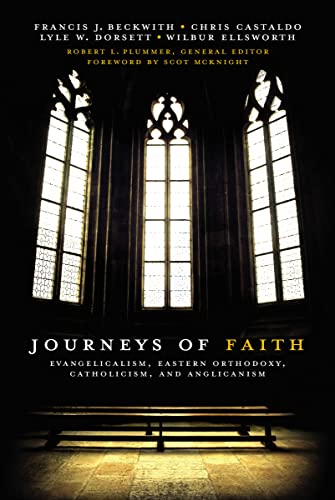 9780310331209: Journeys of Faith: Evangelicalism, Eastern Orthodoxy, Catholicism, and Anglicanism