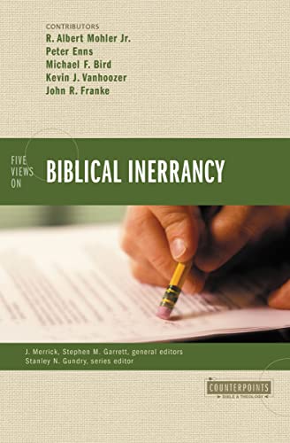 Stock image for Five Views on Biblical Inerrancy (Counterpoints: Bible and Theology) for sale by Goodwill of Colorado