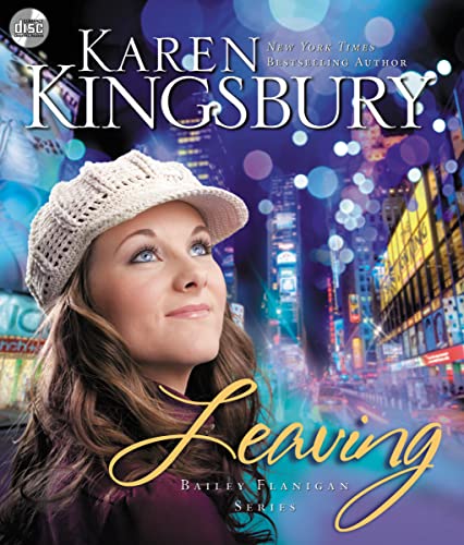 9780310331490: Leaving (1) (The Baxters―Bailey Flanigan)