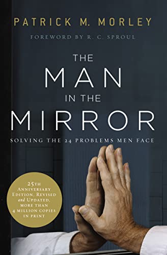 Beispielbild fr The Man in the Mirror: Solving the 24 Problems Men Face zum Verkauf von Blue Vase Books