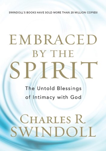 Beispielbild fr Embraced by the Spirit : The Untold Blessings of Intimacy with God zum Verkauf von Better World Books