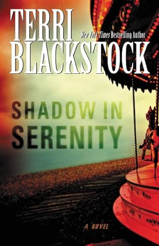 Stock image for Shadow in Serenity for sale by Better World Books