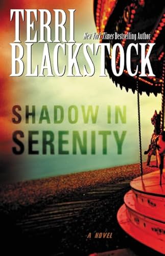 Stock image for Shadow in Serenity for sale by Better World Books