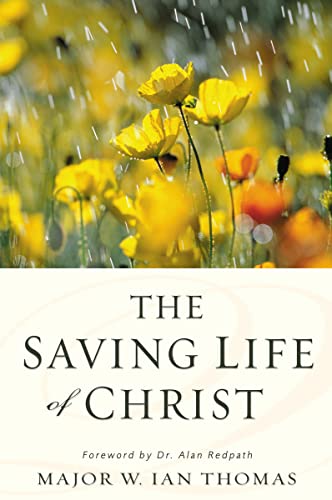 9780310332626: The Saving Life of Christ