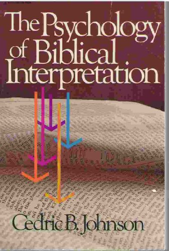 Beispielbild fr The Psychology of Biblical Interpretation zum Verkauf von Better World Books