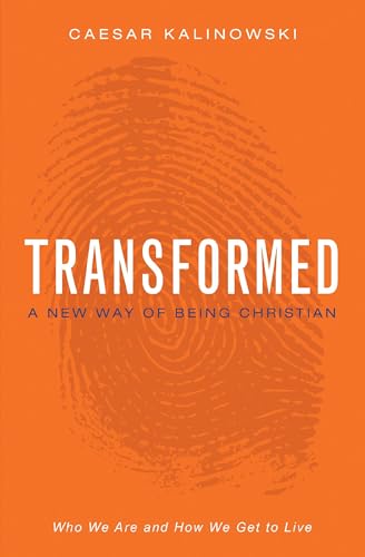 9780310333494: Transformed: A New Way of Being Christian