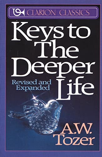 Stock image for Keys to the Deeper Life for sale by Keeper of the Page