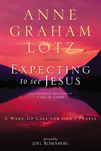 Imagen de archivo de Expecting to See Jesus: A Wake-Up Call for God's People a la venta por Gulf Coast Books