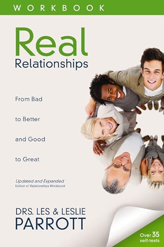 9780310334460: Real Relationships Workbook: From Bad to Better and Good to Great