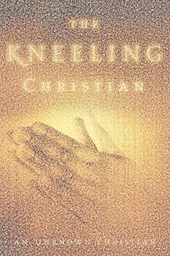 Stock image for The Kneeling Christian for sale by Wonder Book