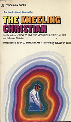 Beispielbild fr The Kneeling Christian zum Verkauf von Better World Books