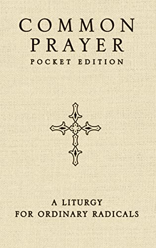 Imagen de archivo de Common Prayer Pocket Edition: A Liturgy for Ordinary Radicals a la venta por SecondSale