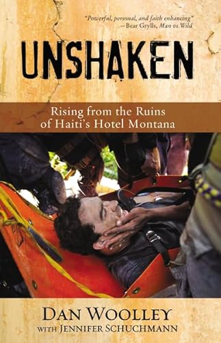 Stock image for Unshaken: Rising from the Ruins of Haitis Hotel Montana for sale by Books-FYI, Inc.