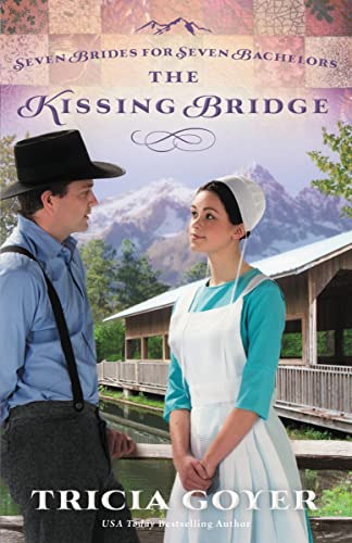 Stock image for The Kissing Bridge (Seven Brides for Seven Bachelors) for sale by Your Online Bookstore