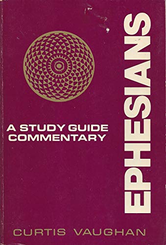 Stock image for Ephesians : A Study Guide Commentary for sale by Better World Books